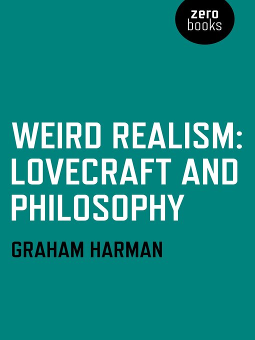 Title details for Weird Realism by Graham Harman - Available